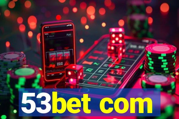 53bet com